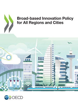 : Broad-based Innovation Policy for All Regions and Cities: 