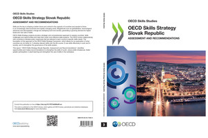 OECD Skills Studies: OECD Skills Strategy Slovak Republic: Assessment and Recommendations