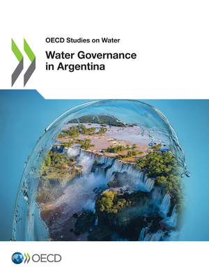 OECD Studies on Water: Water Governance in Argentina: 